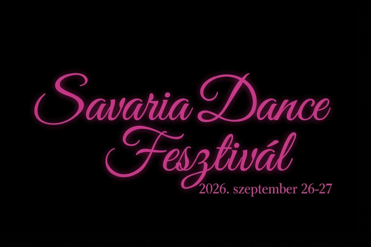 Savaria Dance Fesztivál 2026